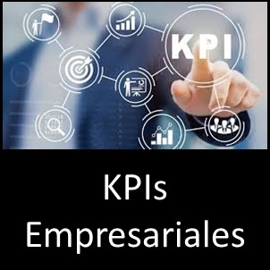 KPIs 	Empresariales